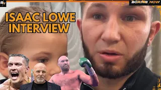 “DON’T LIKE IT F*CK OFF!” ISAAC LOWE INSIGHT ON TYSON FURY CAMP & REACTS TO NICK BALL TITLE FIGHT