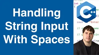 Handling String Input With Spaces | C++ Tutorial