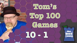 Top 100 Games from Tom Vasel (#10 - #1)