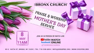 Sunday Praise & Worship (Full Service)  - May 8, 2022