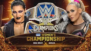 Rhea Ripley Vs Natalya - SmackDown Women's Championship | WWE Night Of Champions