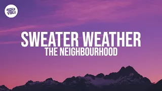 The Neighbourhood - Sweater Weather (sped up/tiktok remix) Lyrics | inside this place is warm 432Hz