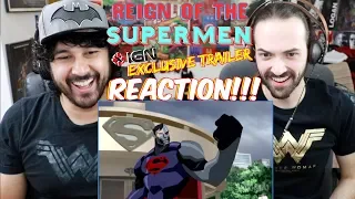 REIGN OF THE SUPERMEN - Exclusive TRAILER REACTION!!!
