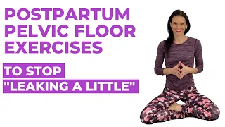 Top 8 Postpartum Pelvic Floor Exercises