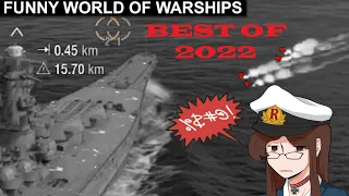 World Of Warships Funniest clips - Best of 2022