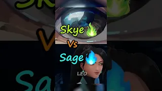 Sage💙 Vs Skye💚