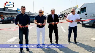 Calafat: Cel mai mare JOY din România