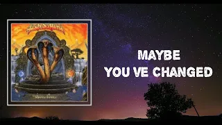 Lyrics: Tash Sultana - Maybe You've Changed