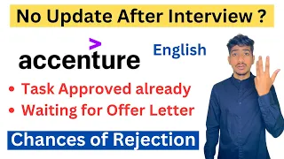 Accenture Interview Results 2023 | Accenture Rejection Mail | Accenture Offer Letter Task Approved