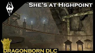 🐉 She’s at Highpoint | P38 | Elder Scrolls V: Skyrim 🐉