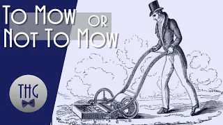 To Mow or not to Mow: History and Lawn Care