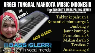 KUMPULAN LAGU LAGU orgen tunggal dangdut tak tung paling jernih bass empuk