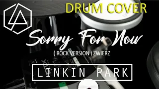 Sorry For Now ( Rock Version ) - LINKIN PARK ( Drum Cover ) Kay.Lourdes