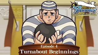 Turnabout Beginnings | Phoenix Wright: Ace Attorney - Trials and Tribulations