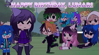 Happy Birthday Lunar! || Birthday Special