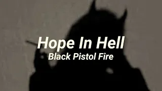 Hope in hell - black pistol fire