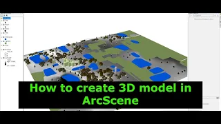 How to create 3D model in Arc Scene
