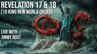 Rev 17 & 18 (10 King New World Order)