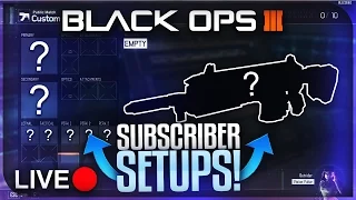 BLACK OPS 3 ~ YOU SAY, I SLAY! - EP. #2 (Type "!class" in the chat)