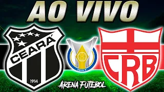 CEARÁ x CRB AO VIVO Campeonato Brasileiro - Narração