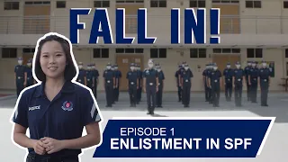 “FALL IN!” Episode 1 – Enlistment in SPF