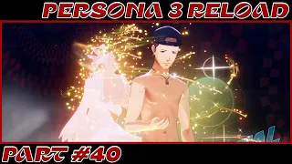 4K PERSONA 3 RELOAD #40 - NO COMMENTARY (12/29)