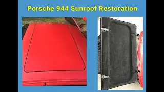 Porsche 944 sunroof restoration and gasket replacement.  Part # 944-564-114-01-OEM