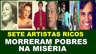 Sete Artistas ricos , morreram  Pobres , Irmã Batista, Sergio Murilo , Carlos kurt ..... PARTE 01
