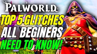 TOP 5 New Palworld GLITCHES! 500K XP/HOUR, Unlimited Money & Hidden Leveling Mechanics PATCH 0.1.3.0