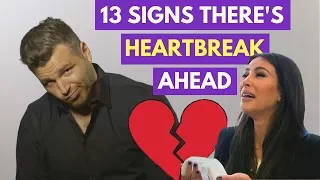 13 Signs Your New Relationship Will End in Heartbreak | Adam LoDolce