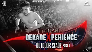 Exclusive Full Show | NOAH DEKADE XPERIENCE - Part 1 (Uncut)