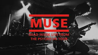 Dead Inside - Muse | Live from the Psycho UK Tour 2015