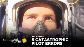 5 Catastrophic Pilot Errors ✈️ Air Disasters | Smithsonian Channel