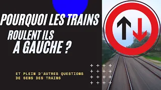 Why do trains run on the left?