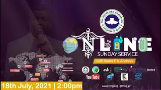 RCCG JULY 18th 2021 | PASTOR E.A ADEBOYE SPECIAL SERVICE