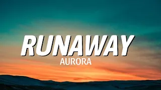 AURORA- Runaway (lyrics)