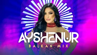 Ayshenur - Balkan MIX / Айшенур - Балкан Микс #Ayshenur #balkanmix