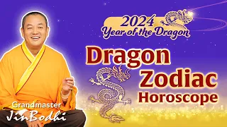 2024 Dragon Year Fortune for 12 Chinese Zodiac Signs - Dragon