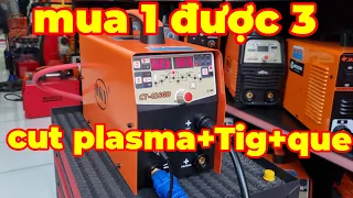 Máy hàn cắt 3 chức năng giá rẻ CT-416GD quá lời mua 1 máy được 3 máy Cut plasma + Tig + Que