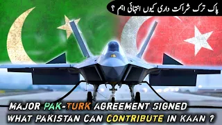 Major Pak-Turk Agreement Signed | What Pakistan can contribute in KAAN Project? | AM Raad