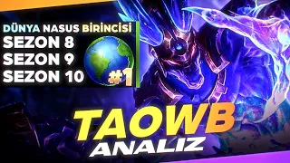 3 SEZON ÜST ÜSTE DÜNYA NASUS BİRİNCİSİ OLAN @TaoWB 'Yİ ANALİZ ETTİM