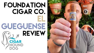 Foundation Cigar Co. El Güegüense (The Wise Man) Cigar Review