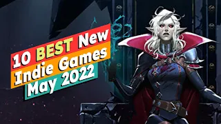 10 BEST New Indie Games! | May Edition 2022