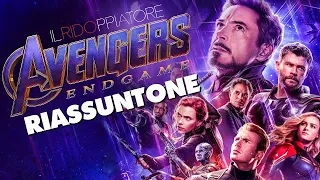 Il RIASSUNTONE epocale di AVENGERS: ENDGAME  #ILRidoppiatore