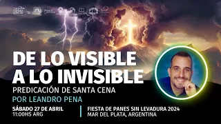 De lo Visible a lo Invisible | #Pascuas2024