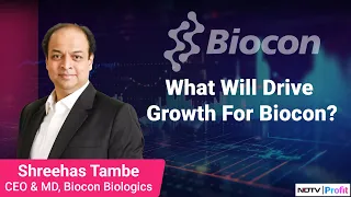 Biocon Meets The Billion Dollar Commitment: Shreehas Tambe, CEO & MD, Biocon Biologics