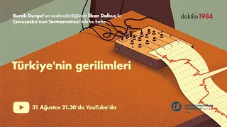 Türkiye'nin Gerilimleri ve Ekonomisi | Çavuşesku'nun Termometresi #24