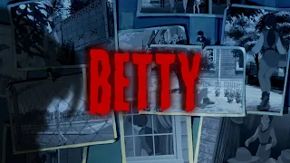 BETTY ✘ Non/Disney Crossover [13+]