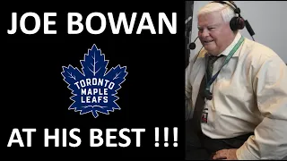 "The Voice of the Toronto Maple Leafs" Joe Bowen at his best!!!