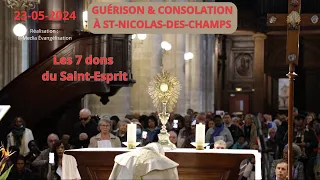 GUÉRISON & CONSOLATION/Prière des malades [ Les 7 dons du Saint-Esprit ] - 23-05-2024